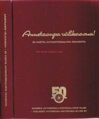 Annetaanpa välikaasua - 50 vuotta autohistoriallista osaamista, 2009. Suomen Automobiili-Historiallisen Klubin 50-vuotisjulkaisu.