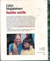 Rastilta rastille, 1980. 1. painos.  1970-luvun maailmanmestarisuunnistajan muistelmat urastaan. A