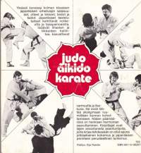 Judo, aikido, karate, 1974.  WSOY - urheiluoppaita 17. A