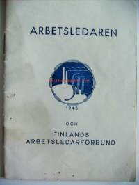 Työnjohtaja 1945 ja Suomen työnjohtajaliitto