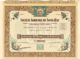 Societe Agricole du Song-Ray, Saigon 1927 -  osakekirja