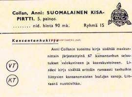 Suomalainen kisapirtti, 1947.  Suomalaisten kansantanhujen ystäville.
