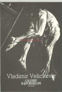 Vladimir Velickovic 1984  näyttelyluettelo  - taiteilijan signeeraus