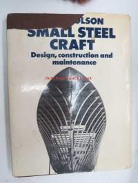Small steel craft - Design, construction and maintenance