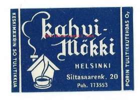 Kahvi.Mökki, Helsinki -  tulitikkuetiketti