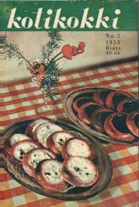 Kotikokki 1953 nr 2 - prossakka, pipajuuri, sydäntalven ruokavalio