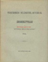 Privatbanken i Helsingsfors Ärsberättelse , vuosikertomus 1914
