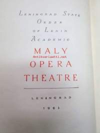 Malij opernij teatr (Maly Opera Theatre) Leningrad -teatteria ja sen historiaa käsittelevä teos