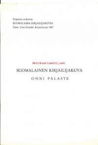 Onni Palaste : 70 vuotta, 27.12.1987 : suomalainen kirjailijakuva.