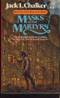 Masks of the Martyrs (Book Four of The Rings of the Master)