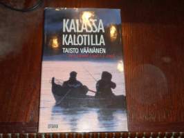 Kalassa Kalotilla - Tarinoita pohjoisen kalavesiltä
