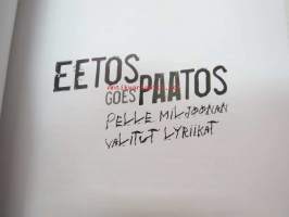 Eetos Goes Paatos - Pelle Miljoonan valitut lyriikat