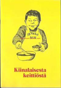 Kiinalaisesta keittiöstä. Suomi-Kiina seura, 1978