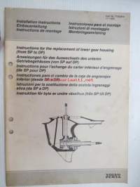 Volvo Penta - Instructions for the replacement of lower gear housing (from SP to DP)