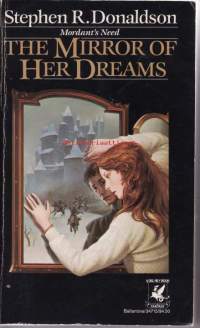 The Mirror Of Her Dreams (Mordant`s Need, #1)