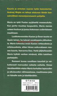 Tyttö Ei-Kukaan, 1997.