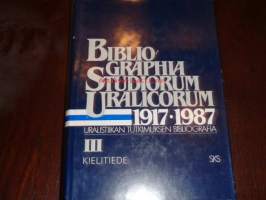 Bibliographia Studiorum Uralicorum 1917 - 1987 III Kielitiede