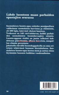 Suomalaisen luonto-opas : yli 500 Suomen luonnon kasvia ja eläintä. 2000, 17. painos