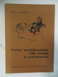 Verbien monitulkintaisuus Ollin kielessä ja nykysuomessa