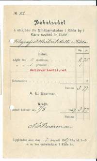 Debetsedel å  utskulder för Småbarnskolan i Kihla By i Karis Socken - Kuitti Pikkulastenkoulu Karjaa Kihla 1907 - firmalomake