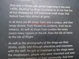 Shutting up shop - The Decline of the traditional small shop -englantilaisvalokuvaajan näkökulma ns. kivijalkakauppojen / -liiketoimintojen vähenemiseen ja