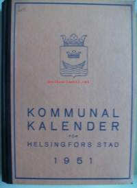 Kommunalkalender för Helsingfors stad 1951 Selkänimeke:Helsingfors kommunalkalender   / kalenteri