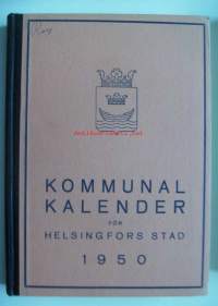 Kommunalkalender för Helsingfors stad 1950 Selkänimeke:Helsingfors kommunalkalender   / kalenteri