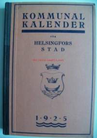 Kommunalkalender för Helsingfors stad 1925 Selkänimeke:Helsingfors kommunalkalender   / kalenteri