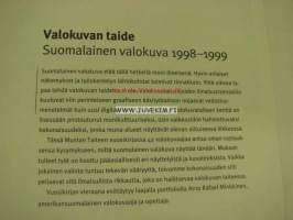 Valokuvan taide Suomalainen valokuva 1998 1999 Finnish photography 1998 1999