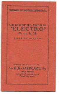 Käytännöllinen opas tuotteittemme käyttämistä varten / Chemische Fabrik &quot;Electro&quot;
