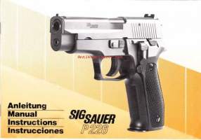 Sig Sauer P 226 - Käyttöohje pistoolille/käsiaseelle.  Manual
