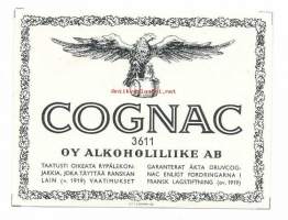 Cognac 3611   - viinaetiketti  / Taatusti oikeata rypälekonjakkia, joka täyttää Ranskan lain (v1919)  vaatimukset