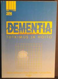 Dementia . Tutkimus ja hoito