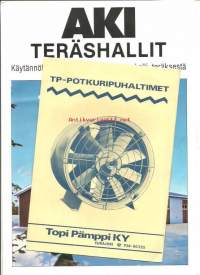 Aki-teräshalli/Kullaan Konepaja, TP-potkuripuhaltimet/Topi Pämppi Eurajoki - tuote-esite 2 kpl