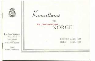 Laulun Ystävät, mannskor Turku Pentti Kärkkäinen / Konsertturne til Norge 1957