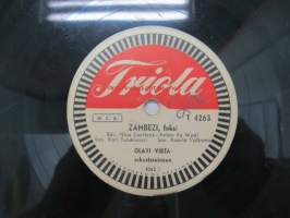 Triola T 4263 Olavi Virta - Janne Parka / Zambezi -savikiekkoäänilevy, 78 rpm