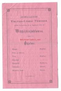 Suomalainen Valtio-Lyseo Turussa Wihkijäisjuhlansa ohjelma 1887