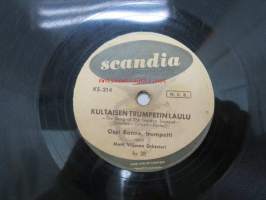 Scandia KS-214 Ossi Runne - Kultaisen trumpetin laulu / Cubanacan -savikiekkoäänilevy, 78 rpm