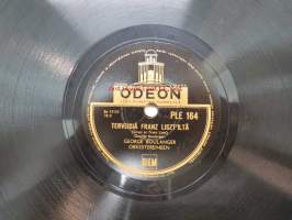 Odeon PLE 164 George Boulanger - Ennen kuolemaa / Terveisiä Franz Liszt´iltä -savikiekkoäänilevy, 78 rpm