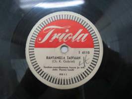 Triola T 4110 Saalem-seurakunnan kuoro ja orkesteri - Rantamilla taivaan / Vaikk´ois´syntis´veri ruskeet -savikiekkoäänilevy, 78 rpm