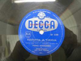 Decca SD 5388 Vieno Kekkonen - Rakkauden kiertokulku / Kuutamoa ja varjoja -savikiekkoäänilevy, 78 rpm