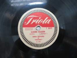 Triola T 8021 Jorma Ikävalko - Iloinen kulkuri / Kippari kvintetti - Pelimanni Ollii -savikiekkoäänilevy, 78 rpm