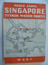 Singapore Tyynenmeren portti / Paolo Zappa ; italian kielestä suomentanut J. A. Hollo.