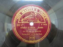 His Master´s Voice HMV X 7476 Joe Loss and his Orchestra - Cuanto le Gusta (samba) / Jack Lathrop and The Drugstore Cowboys - Hair of Gold Gold, Eyes of Blue