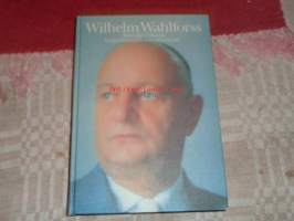 Wilhelm Wahlforss :  Benedict Zillicaus kertoo Wärtsilän voimamiehestä