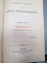 Akademische Vorlesungen ûber Indische Literaturgesisichte von Albrecht Weber