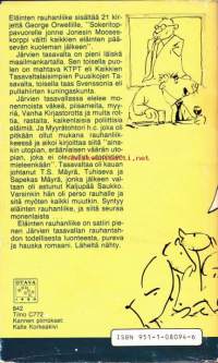 Eläinten rauhanliike, 1984.  Kirjeitä George Orwellille Sokeritoppavuorelle jonne Jonesin Mooses-korppi väittikaikkien eläinten pääsevän kuoleman jälkeen.