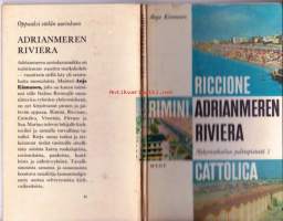 Riccione Rimini Cattolica Adrianmeren Riviera. Nykymatkailun polttopisteitä 1. 1966. 1.p.