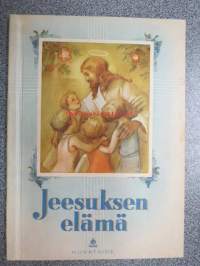 Jeesuksen elämä, kuvakertomus, kuvittanut Eeli Jaatinen, etulehdellä omiste (Pelastusarmeijan luutnantti Helinä Wikman 30.1.1955)