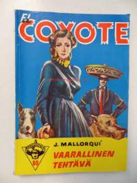 El Coyote 60 Vaarallinen tehtävä  (1958)